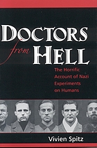 Doctors from hell - the horrific account of nazi experiments on humans.