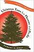 Christmas trees for pleasure and profit by  Robert D Wray 