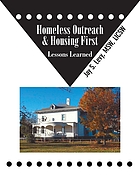Homeless outreach & housing first : lessons learned