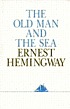 The old man and the sea per Ernest Hemingway