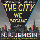 Front cover image for The city we became