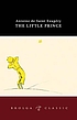 The Little Prince. 著者： Antoine de Saint-Exupery