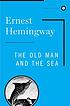 O velho e o mar by Ernest Hemingway