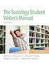 The sociology student writer's manual door William A Johnson