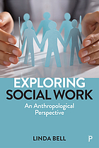 book cover for Exploring social work : an anthropological perspective