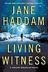 Living witness : a Gregor Demarkian novel by  Jane Haddam 