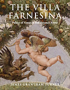 The Villa Farnesina : palace of Venus in renaissance Rome