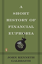 A short history of financial euphoria