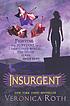 Insurgent by Veronica ( Roth