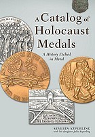 A catalog of Holocaust medals : a history etched in metal