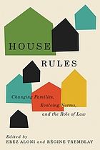 House rules : changing families, evolving norms, and the role of law