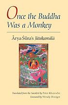 Once the Buddha Was a Monkey : Ārya Śūra's 