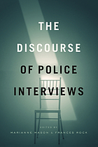 The discourse of police interviews