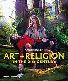 Art + religion in the 21st Century
