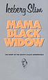 Mama Black Widow 著者： Iceberg Slim