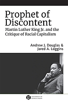 Prophet of discontent : Martin Luther King Jr. and the critique of racial capitalism