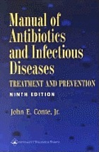 Manual of antibiotics and infectious diseases : treatment and prevention
