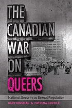 The Canadian war on queers : national security as sexual regulation