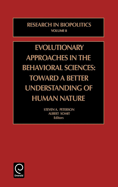 Evolutionary Approaches In The Behavioral Sciences : Toward A Better ...