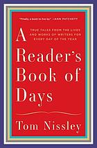 Front cover image for A reader's book of days : true tales from the lives and works of writers for every day of the year