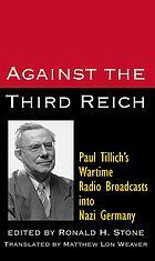 Against the Third Reich : Paul Tillich's wartime addresses to Nazi Germany