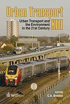 Urban transport XIII : urban transport and the environment in the 21st century