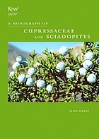 A monograph of cupressaceae and sciadopitys