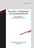 Karl Marx – Perspektiven der Gesellschaftskritik by Rahel Jaeggi