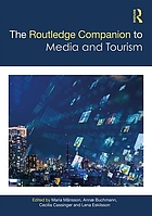 The Routledge companion to media and tourism