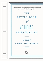 The little book of atheist spirituality