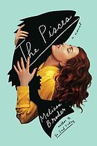 The pisces : a novel