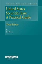 United States securities law : a practical guide