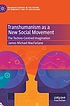 TECHNO-CENTRED IMAGINATION : transhumanism through the lens of new social movement theory'.
