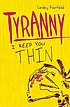 Tyranny [graphic novel] 저자: Lesley Fairfield