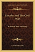 Lincoln and the Civil War : a profile and a history Auteur: Courtlandt Canby