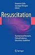 Resuscitation : translational research, clinical... by A Gullo