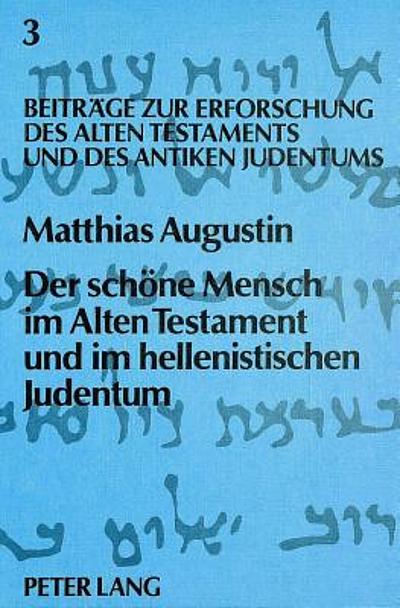 Nachkomme Des Sem Im Alten Testament Der schöne Mensch im Alten Testament und im hellenistischen Judentum