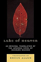 Lake of heaven : an original translation of the Japanese novel