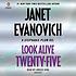 Look Alive Twenty-Five. 著者： Janet Evanovich