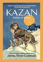 Kazan: Father of Baree.