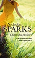 Chemins croisés by Nicholas Sparks