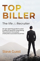 Top biller : the life of a recruiter