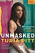 Unmasked by  Turia Pitt 