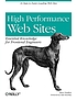 High performance web sites : essential knowledge... by  Steve Souders 