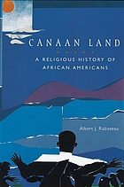 Canaan Land : a religious history of African Americans