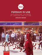 Persian in use : an elementary textbook of language and culture