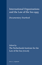International organizations and the law of the sea : documentary yearbook. Vol. 1 (1985)-