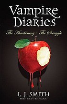 The vampire diaries - The awakening and The struggle