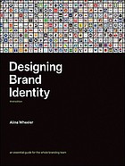 Designing brand identity : an essential guide for the entire branding team