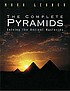 The complete pyramids by Mark Lehner
